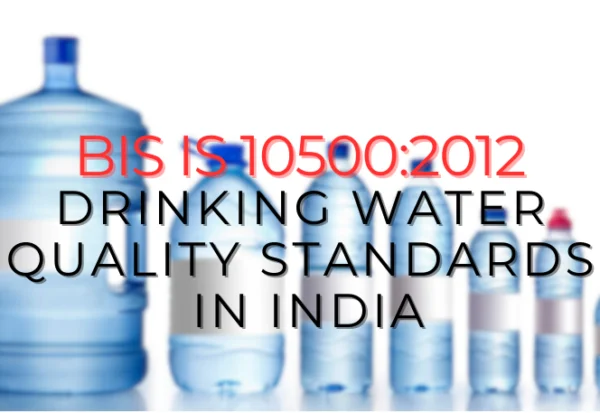 Drinking-Water-Quality-Standards-in-India_-BIS-IS-10500_2012